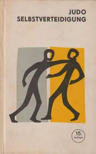 Buch: Judoselbstverteidigung, Wolf, Horst. 1975, Sportverlag, gebraucht, gut