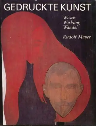 Buch: Gedruckte Kunst, Mayer, Rudolf. 1984, Verlag der Kunst, gebraucht, gut