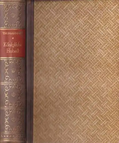 Buch: Königliche Hoheit, Roman. Mann, Thomas, Deutsche Buch-Gemeinschaft