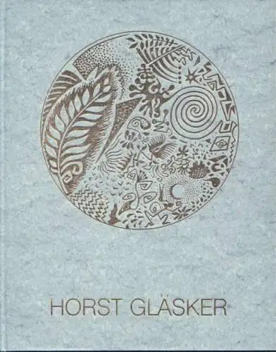 Buch: Horst Gläsker, Schwinzer, Ellen, Gustav-Lübcke-Museum, gebraucht, sehr gut