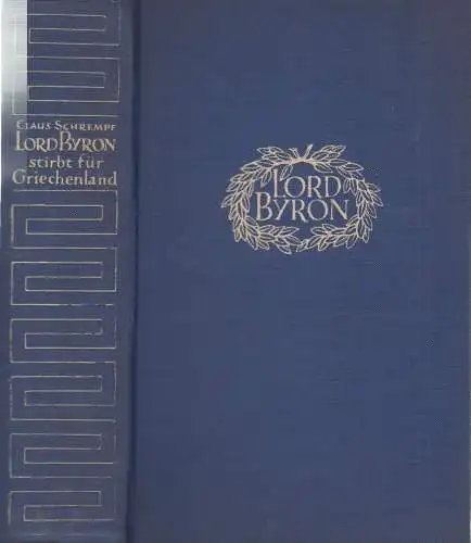 Buch: Lord Byron stirbt für Griechenland, Schrempe, Claus, 1938, Schützen-Verlag