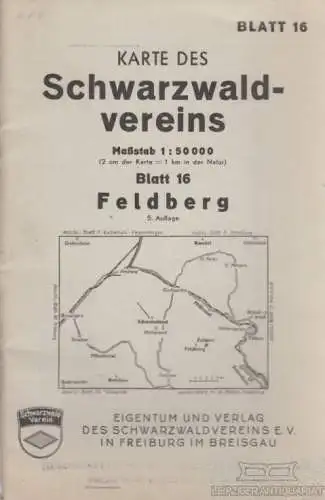 Buch: Karte des Schwarzwaldvereins Blatt 16 Feldberg, gebraucht, gut