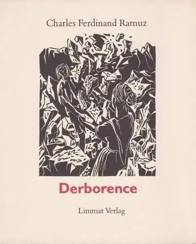 Buch: Derborence, Ramuz, Charles Ferdinand, 1987, Limmat Verlag Genossenschaft