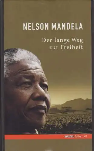 Buch: Der lange Weg zur Freiheit, Mandela, Nelson, Spiegel-Edition, 2007