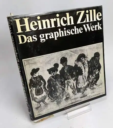 Buch: Das graphische Werk. Zille, Heinrich, 1984, Henschelverlag, gebrauc 317103