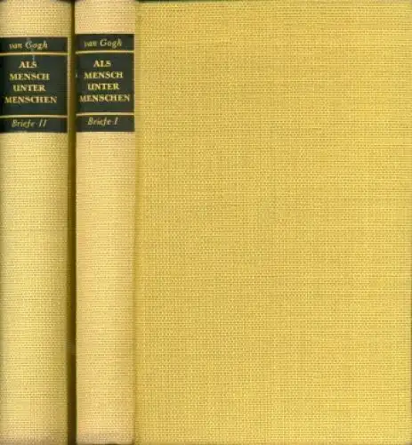 Buch: Als Mensch unter Menschen, van Gogh, Vincent. 2 Bände, 1962