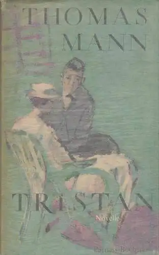 Buch: Tristan, Mann, Thomas, 1958, Alfred Scherz Verlag, Novelle, sehr gut