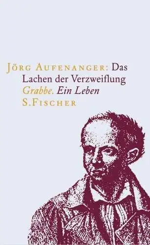 Buch: Das Lachen der Verzweiflung, Aufenanger, Jörg, 2001, S. Fischer, Grabbe