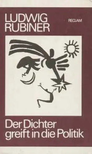 Buch: Der Dichter greift in die Politik, Rubiner, Ludwig. 1976, gebraucht, gut