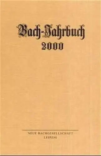 Buch: Bach-Jahrbuch, Schulze, Hans-Joachim, 2000, Evangelische Verlagsanstalt