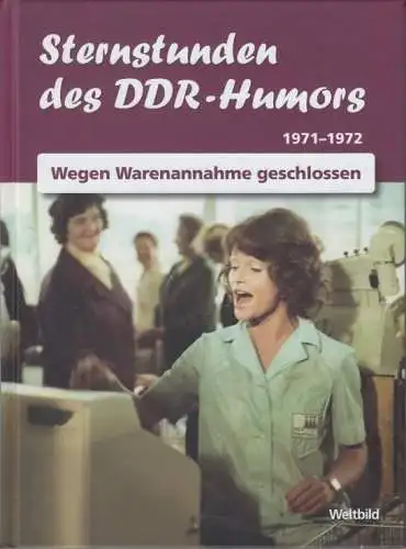 Buch: Sternstunden des DDR-Humors 1971 - 1972. Sammler-Edition Weltbild