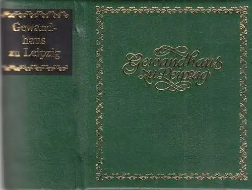 Buch: Gewandhaus zu Leipzig, Hempel, Siegfried. 1981, Offizin Andersen Nexö