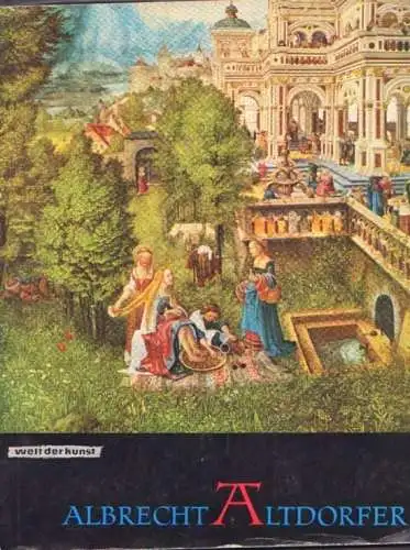 Buch: Albrecht Altdorfer, Koch, Ursula. Welt der Kunst, 1974, gebraucht, gut