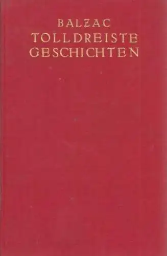 Buch: Die dreißig tolldreisten Geschichten, Balzac, Honore de, gebraucht, gut