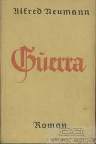 Buch: Guerra, Neumann, Alfred. 1929, Deutsche Verlags-Anstalt, Roman