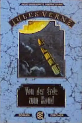 Buch: Von der Erde zum Mond, Verne, Jules, 1997, Fischer Taschenbuch Verlag