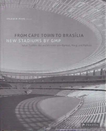 Buch: From Cape Town to Brasilias. New Stadiums by GMP, Marg, Volkwin. 2010