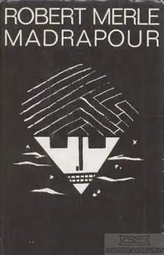 Buch: Madrapour, Merle, Robert. 1985, Aufbau Verlag, Roman, gebraucht, gut