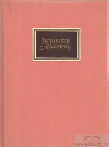 Buch: Indische Miniaturen, Kühnel, Ernst, Verlag Gebr. Mann, gebraucht, gut