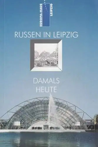 Buch: Russen in Leipzig, Peter, Grazyna-Maria. 2003, Fritsch-Druck