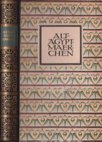 Buch: Altägyptische Erzählungen und Märchen, Diederichs, 1927, Weltliteratur