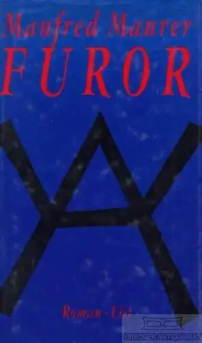 Buch: Furor, Maurer, Manfred. 1991, Paul List Verlag, Roman, gebraucht, gut
