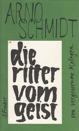 Buch: Die Ritter vom Geist, Schmidt, Arno, 1965, Stahlberg Verlag