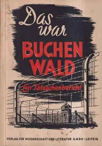 Buch: Das war Buchenwald!, Ein Tatsachenbericht, Jahn, Rudi. Ca. 1965,