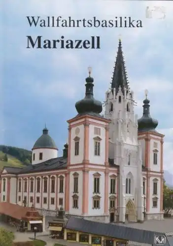 Buch: Wallfahrtsbasilika Mariazell, Jedlicka, Katja / Thümmel, Erika. 2007