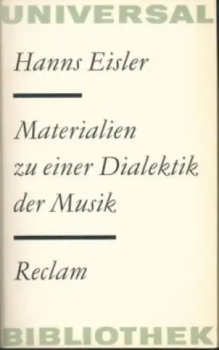 Buch: Materialien zu einer Dialektik der Musik, Eisler, Hanns. 1973