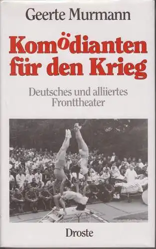 Buch: Komödianten für den Krieg, Murmann, Geerte, 1992, Droste Verlag