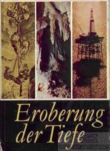 Buch: Eroberung der Tiefe, Arnold, Werner. 1977, gebraucht, gut