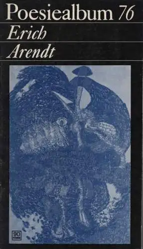 Buch: Poesiealbum 76, Arendt, Erich. Poesiealbum, 1974, Verlag Neues Leben