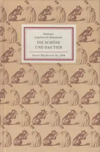 Insel-Bücherei 989: Die schöne und das Tier, Madame Leprince de Beaumont, 1993