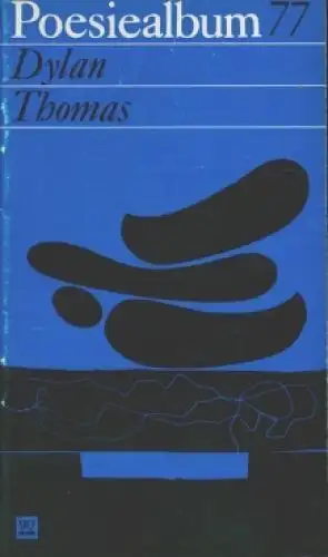 Buch: Poesiealbum 77, Thomas, Dylan. Poesiealbum, 1974, Verlag Neues Leben