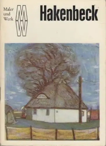 Buch: Harald Hakenbeck, Horn, Ursula. Maler und Werk, 1973, Verlag der Kunst