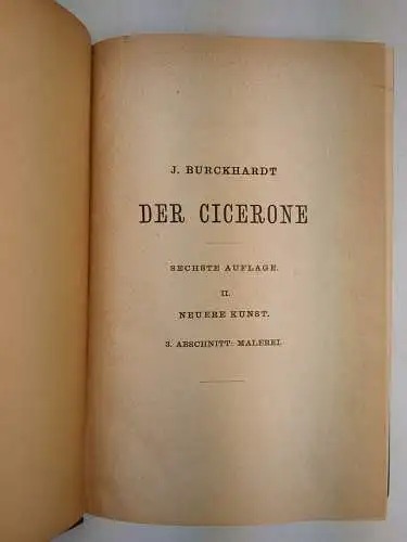 Buch: Der Cicerone, Burckhardt, Jacob, 1893, E. A. Seemann Verlag, 4 Bände