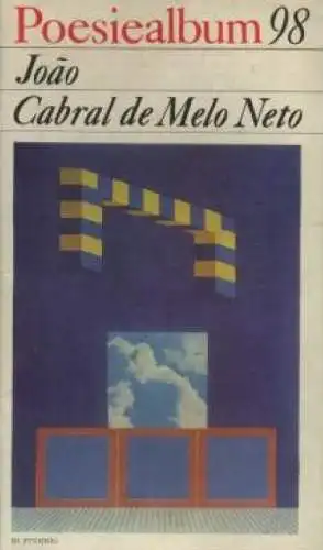 Buch: Poesiealbum 98, Melo Neto, Joao Cabral de. 1975, Verlag Neues Leben 337063