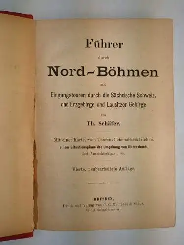 Buch: Führer durch Nord-Böhmen, Schäfer, Th., 1891, C. C. Meinhold & Söhne, gut