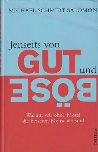Buch: Jenseits von Gut und Böse, Schmidt-Salomon, Michael, 2010, Pendo Verlag