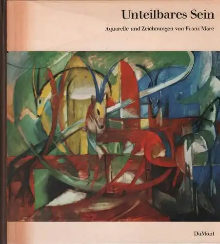 Buch: Unteilbares Sein, 1959, DuMont Verlag, gebraucht, gut