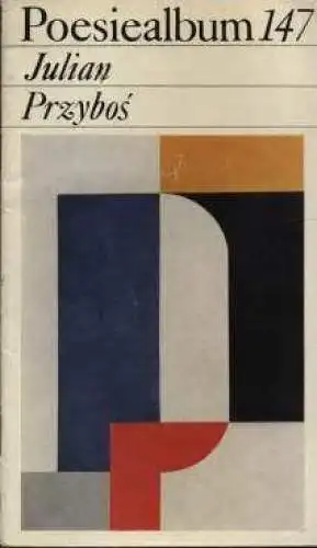 Buch: Poesiealbum 147, Przybos, Julian. Poesiealbum, 1979, Verlag Neues Leben