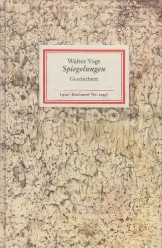 Insel-Bücherei 1096: Spiegelungen, Vogt, Walter, 1991, gebraucht, gut