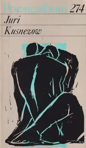Buch: Poesiealbum 274, Kusnezow, Juri, 1990, Verlag Neues Leben, gebraucht, gut