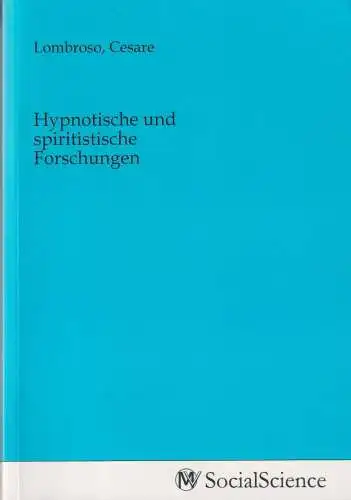 Buch: Hypnotische und spiritistische Forschungen, Lombroso, Cesare