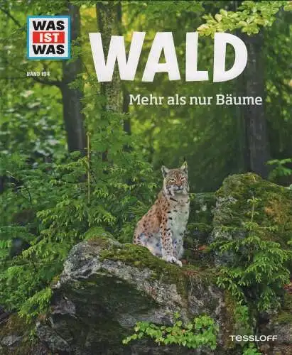 Buch: Was ist Was - Wald, 2014, Tessloff, gebraucht, sehr gut