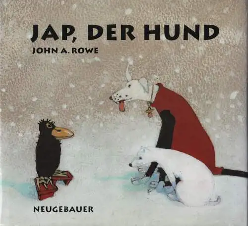 Buch: Jap, der Hund, Rowe, John A., 1993, gebraucht, gut