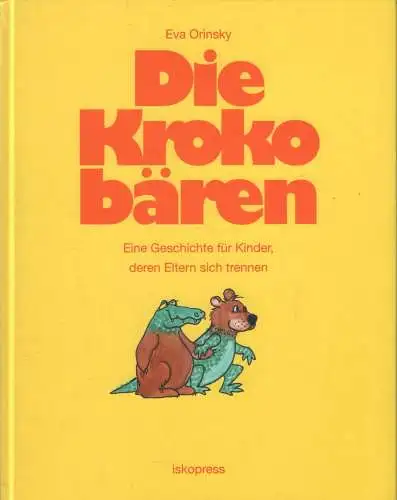 Buch: Die Krokobären, Orinsky, Eva, 2009