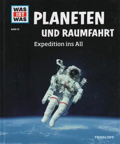 Buch: Was ist Was - Planeten und Raumfahrt, 2013, Tessloff, gebraucht, sehr gut