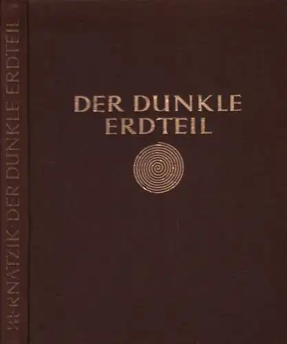 Buch: Der dunkle Erdteil, Bernatzik, 1930, Atlantis Verlag, Orbis Terrarum